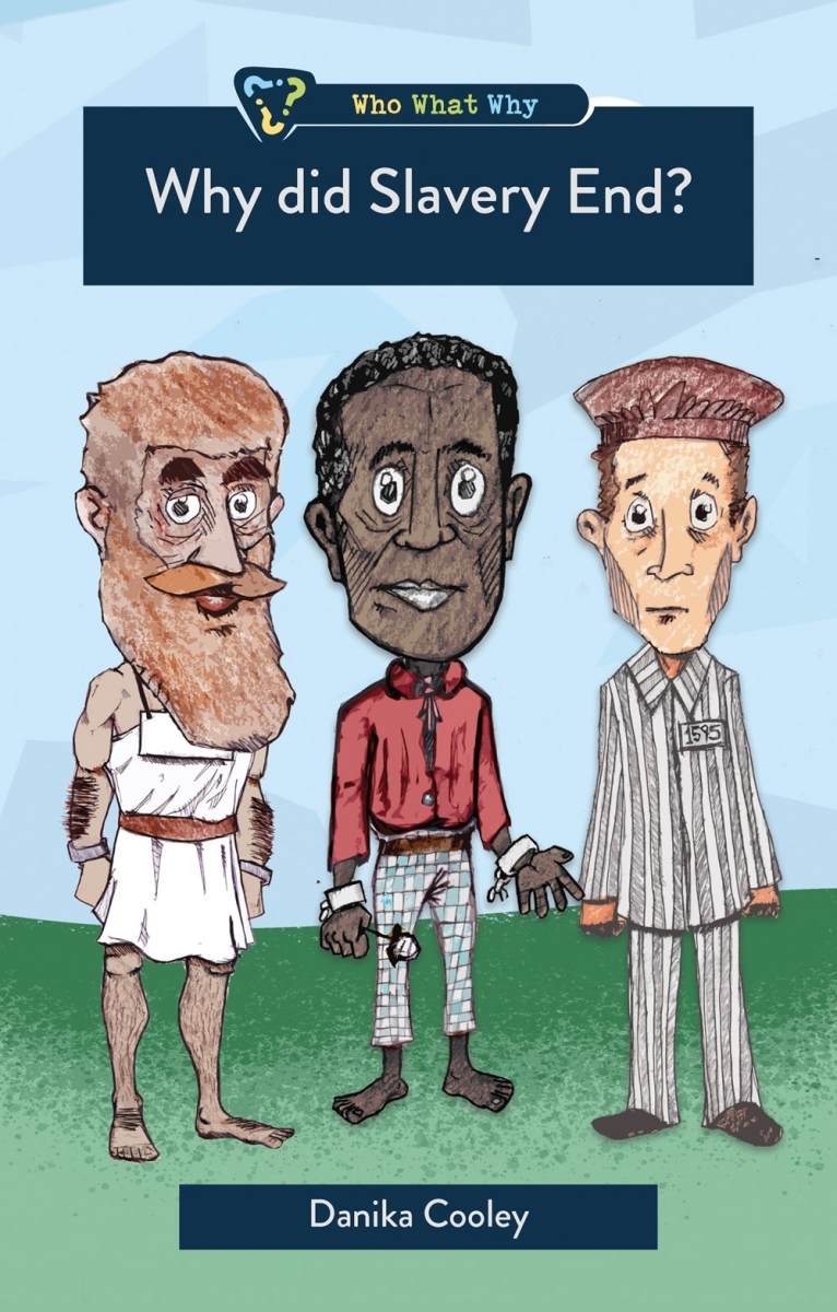 304422 Why Did Slavery End Book