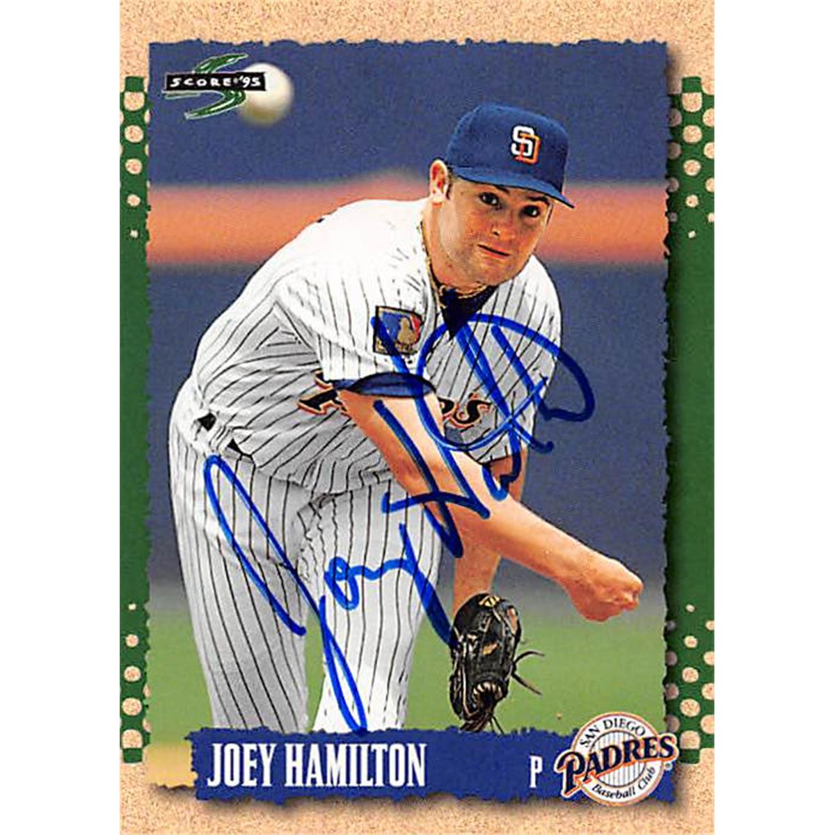 344014 Joey Hamilton Autographed Baseball Card - San Diego Padres FT 1995 Score No. 482
