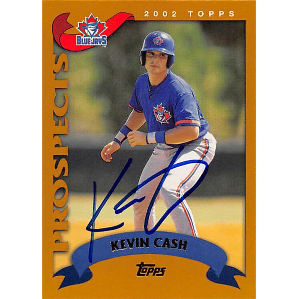 343738 Kevin Cash Autographed Baseball Card - Toronto Blue Jays, FT 2002 Topps Prospects No. 672 Rookie