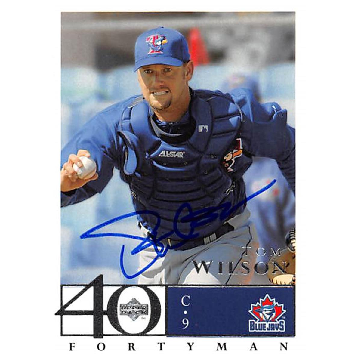 343741 Tom Wilson Autographed Baseball Card - Toronto Blue Jays, FT 2003 Upper Deck Fortyman No. 76