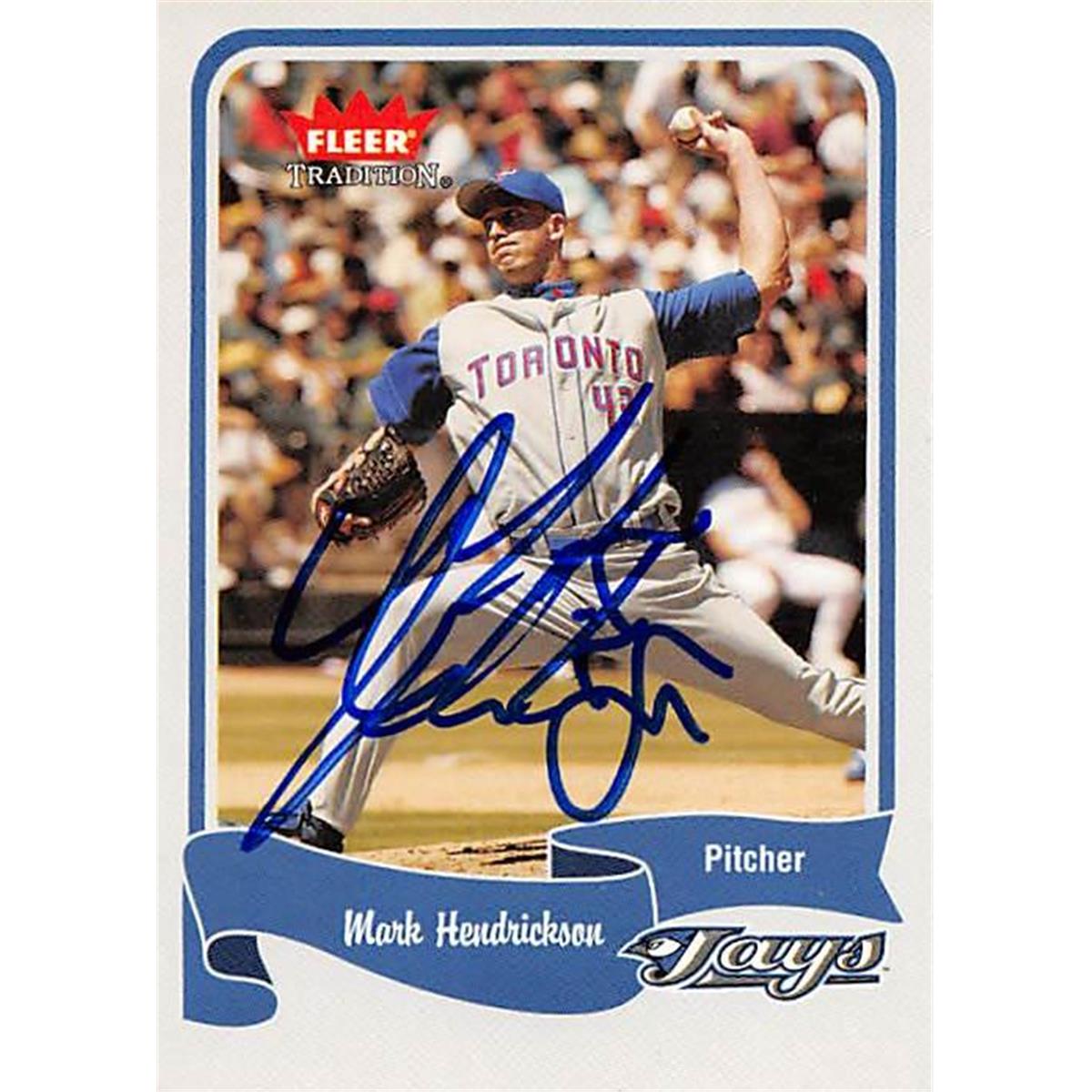 343763 Mark Hendrickson Autographed Baseball Card - Toronto Blue Jays, FT 2004 Fleer Tradition No. 157