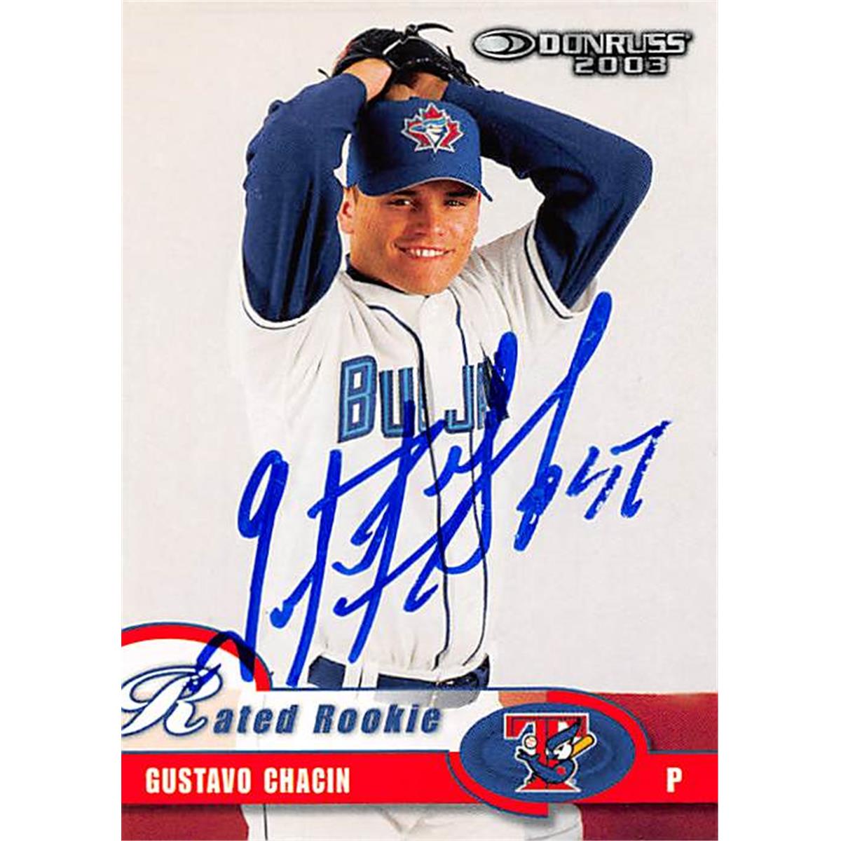 343765 Gustavo Chacin Autographed Baseball Card - Toronto Blue Jays, FT 2003 Donruss Rated Rookie No. 63