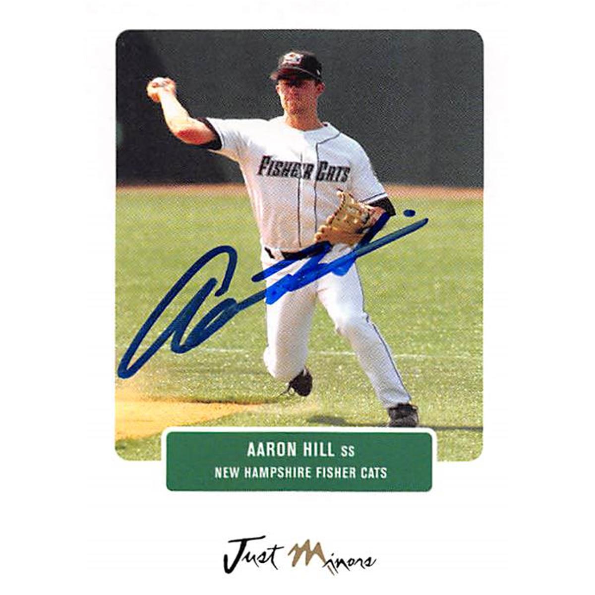 343803 Aaron Hill Autographed Baseball Card - Toronto Blue Jays, FT 2004 Just Minors No. 39 Rookie