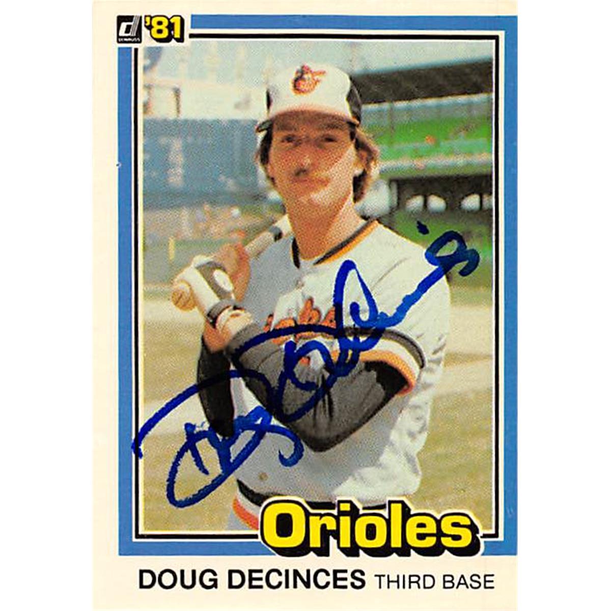 377099 Doug Decinces Autographed Baseball Card 1981 Donruss No. 352