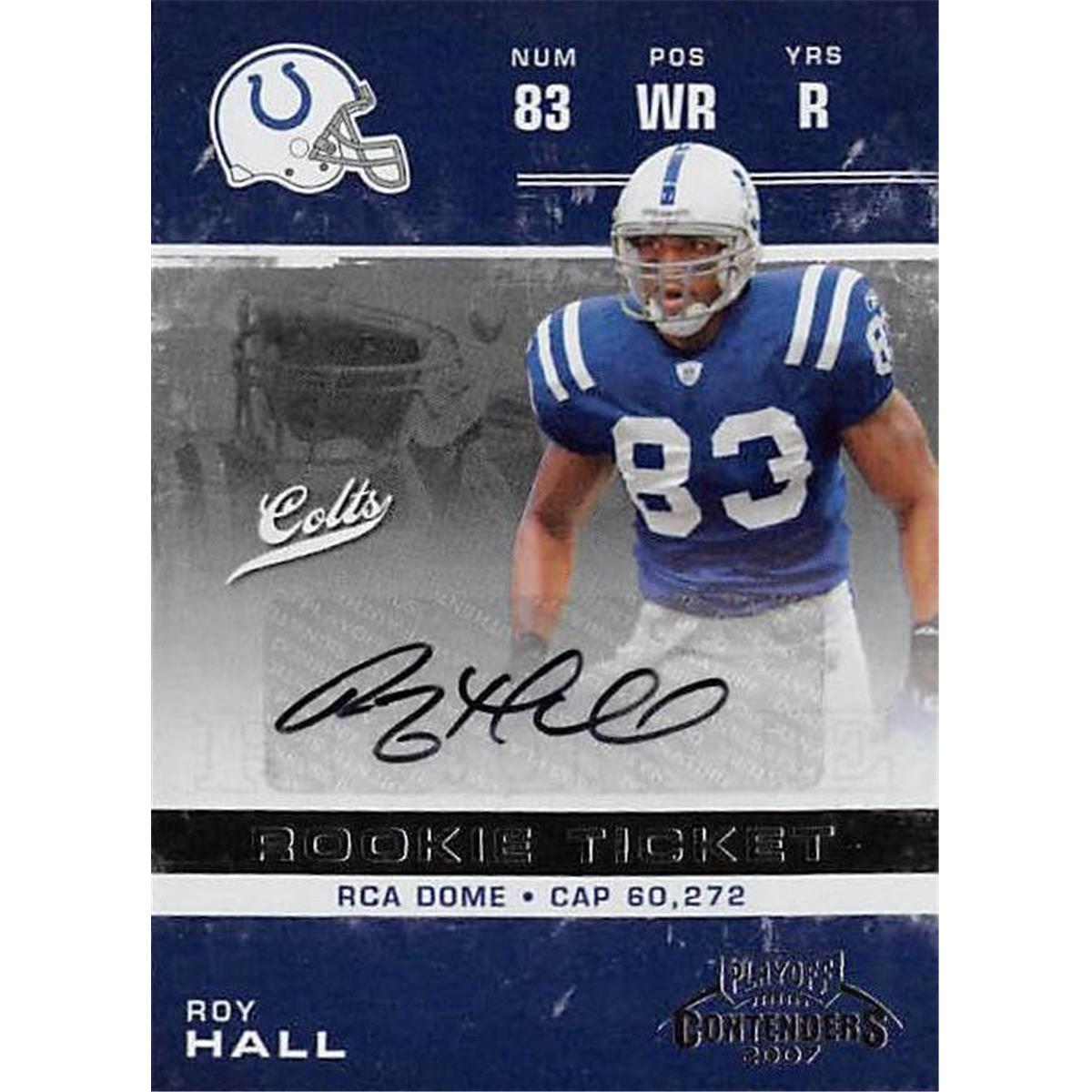 Picture of Autograph Warehouse 377944 Roy Hall Autographed Football Card - Indianapolis Colts 2007 Playoff Contenders Rookie Ticket No.214