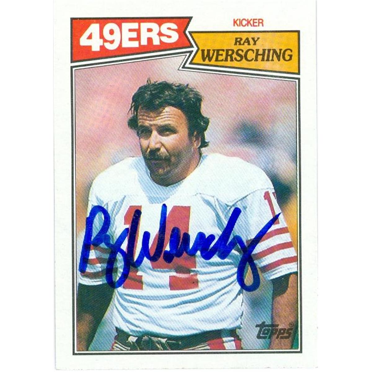 Picture of Autograph Warehouse 39249 Ray Wersching Autographed Football Card - San Francisco 49ers 1987 Topps No.117