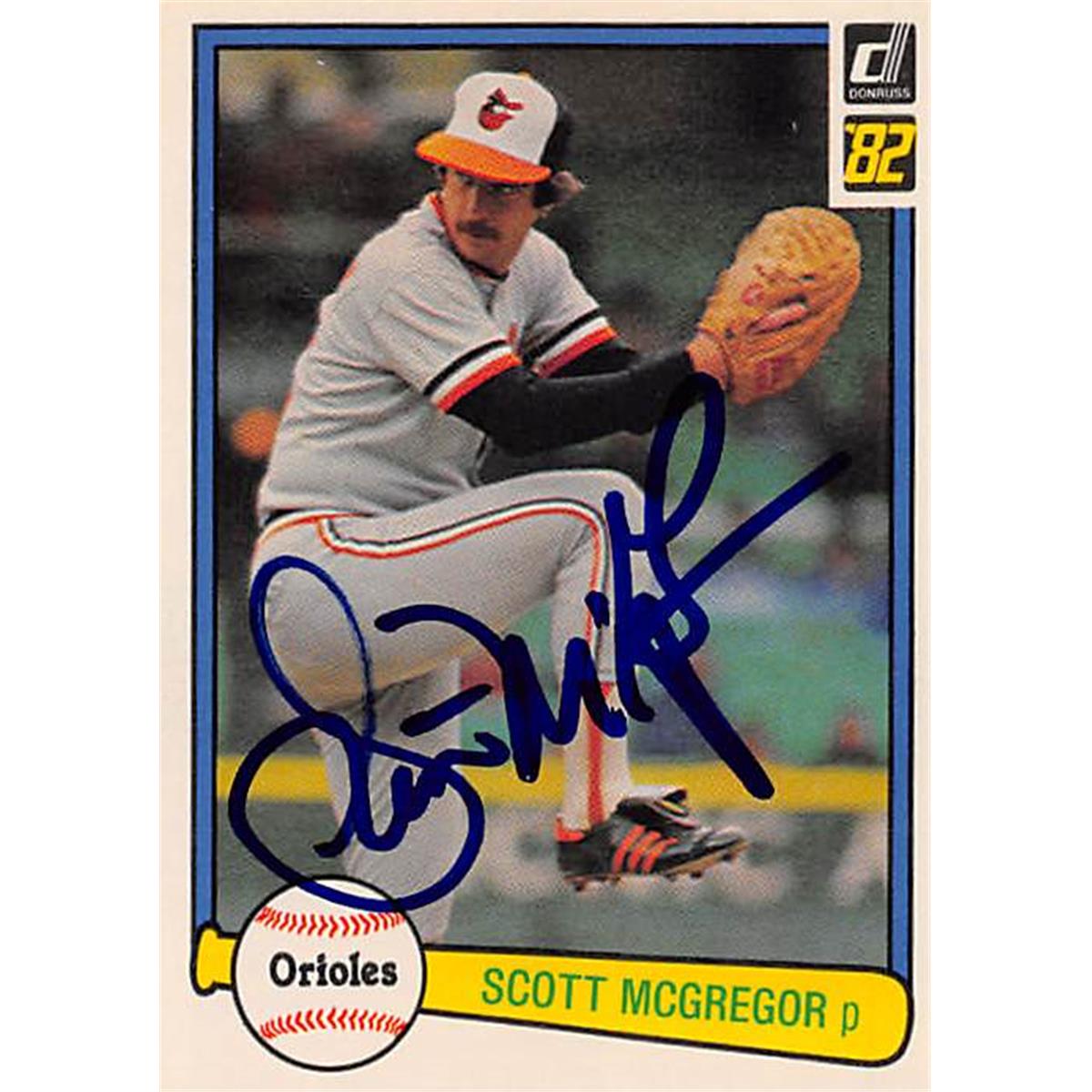 377098 Scott Mcgregor Autographed Baseball Card - 1982 Donruss-331