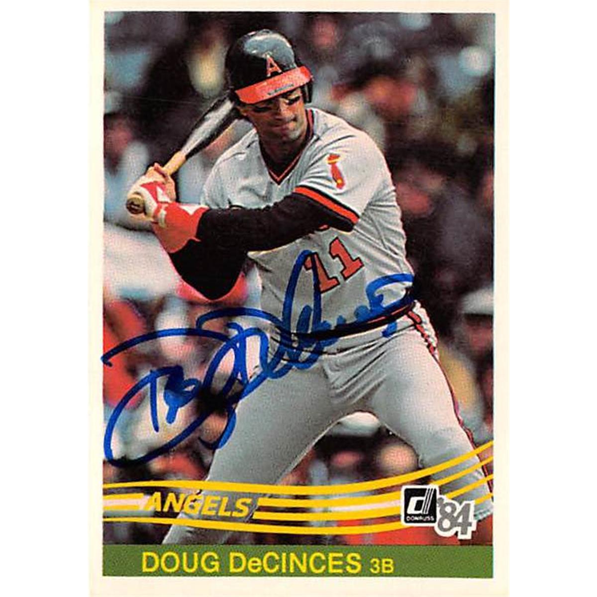 365676 Doug Decinces Autographed Baseball Card - 1984 Donruss-230