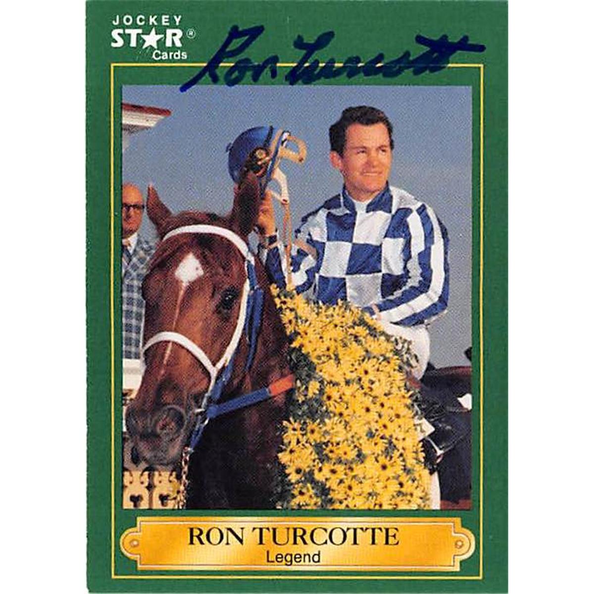 Picture of Autograph Warehouse 366736 Ron Turcotte Autographed Trading Card - 1991 Star 21 Legends