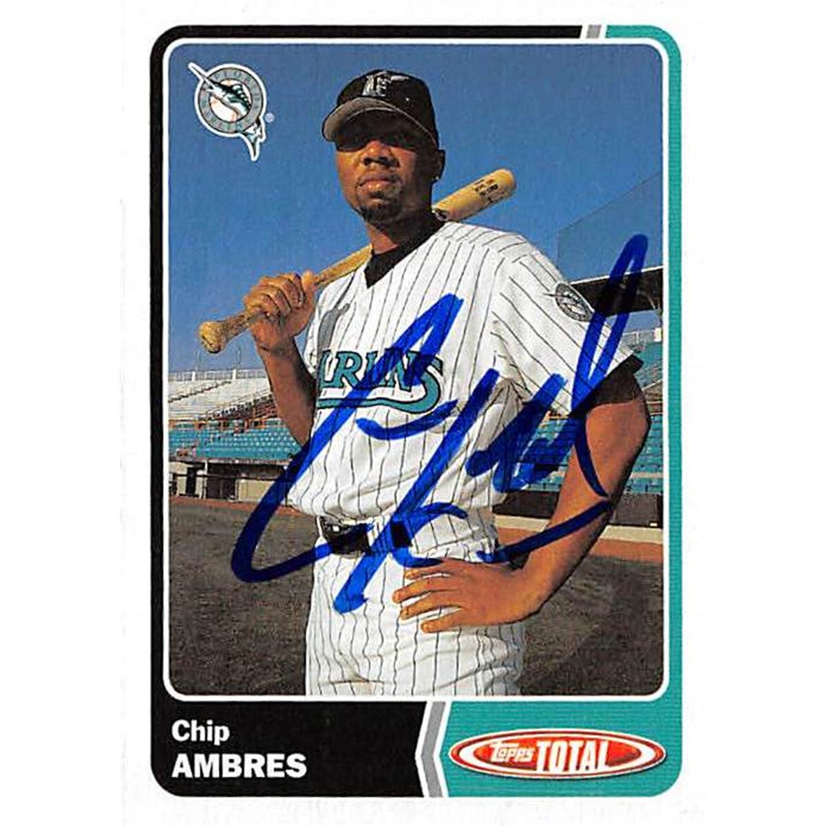 421018 Chip Ambres Autographed Baseball Card Florida Marlins FT 2003 Topps Total No.4