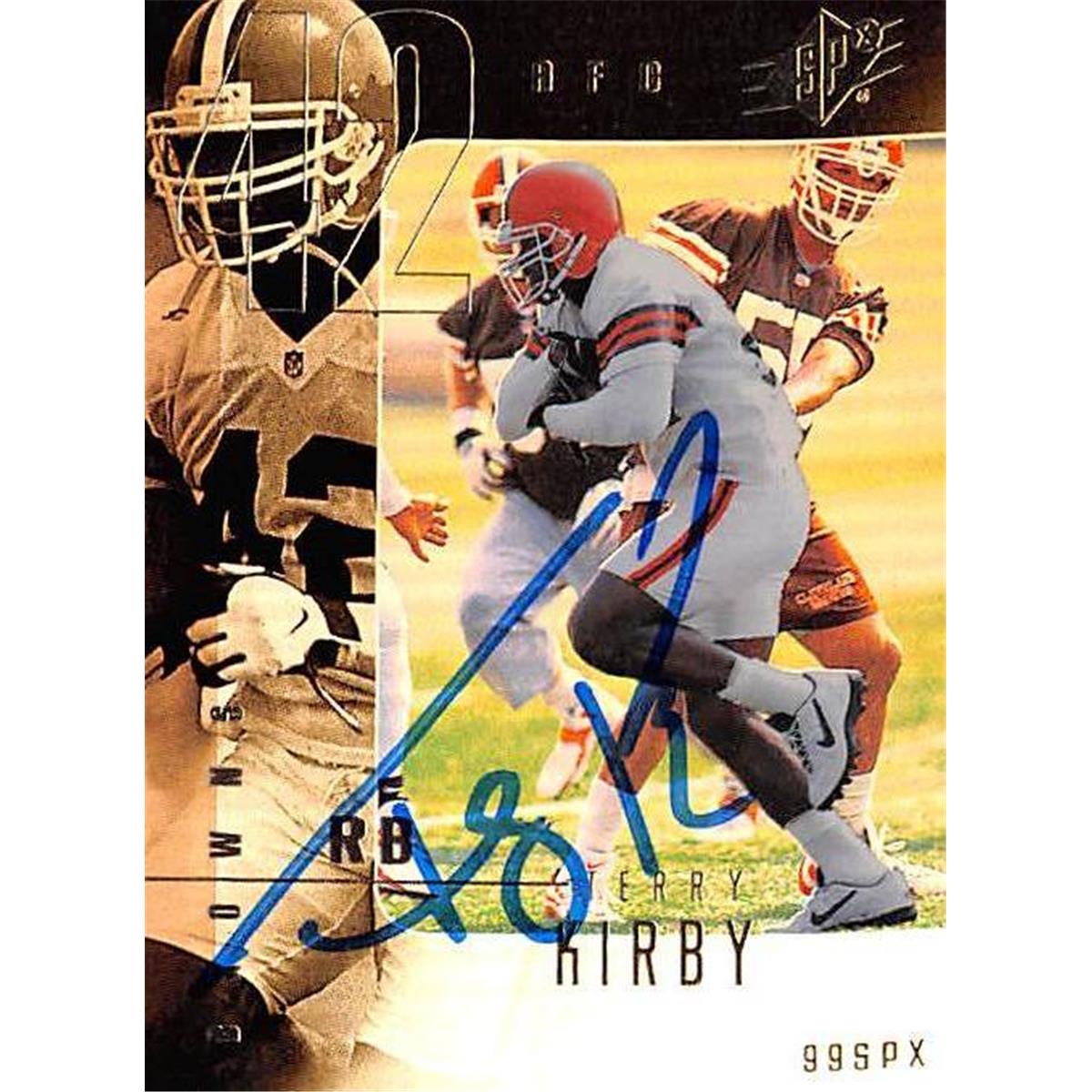 Picture of Autograph Warehouse 444701 Cleveland Browns 1999 Upper Deck SPX 23 Terry Kirby Autographed Football Card