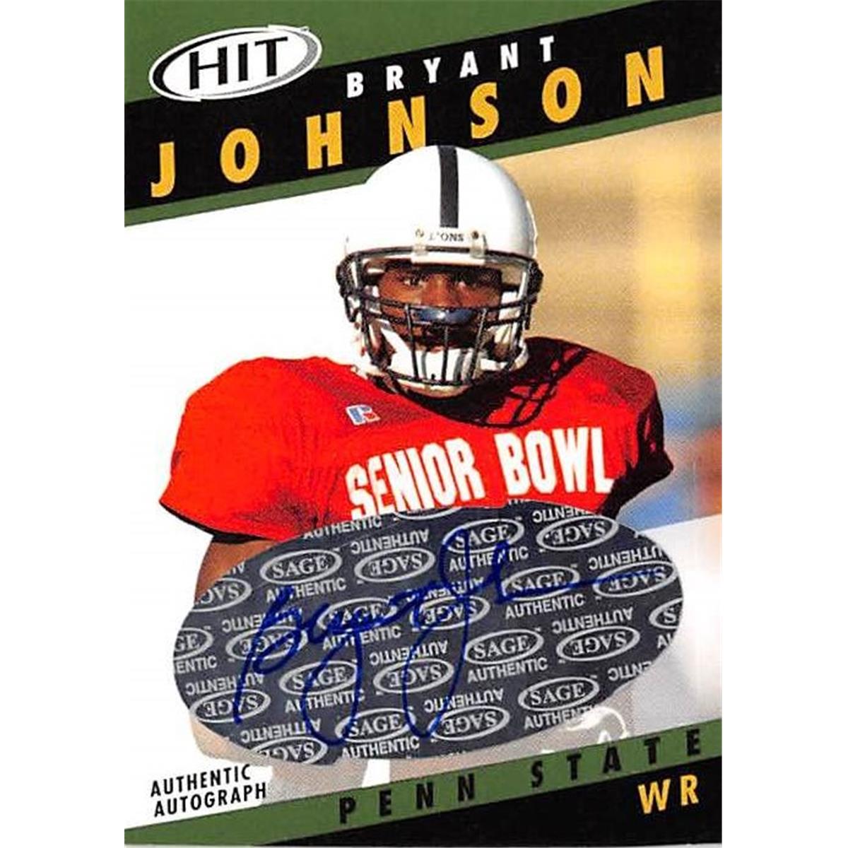 444622 Bryant Johnson Autographed Football Card 2003 Sage Hit Rookie No. A24 for Penn State Nittany Lions