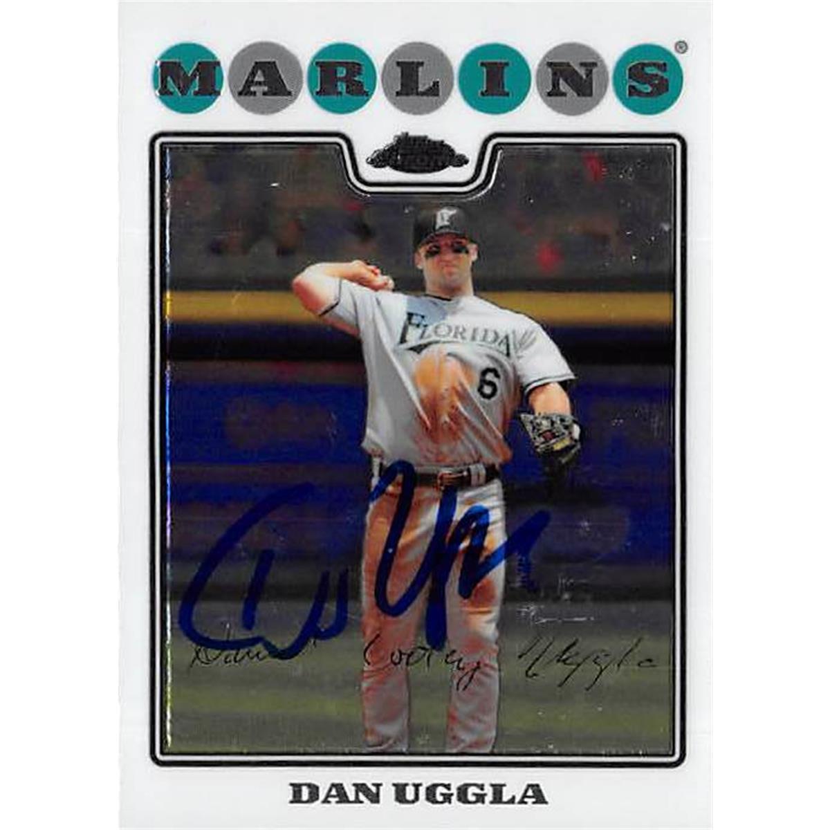 444312 Dan Uggla Autographed Baseball Card 2008 Topps Chrome No. 21 for Florida Marlins