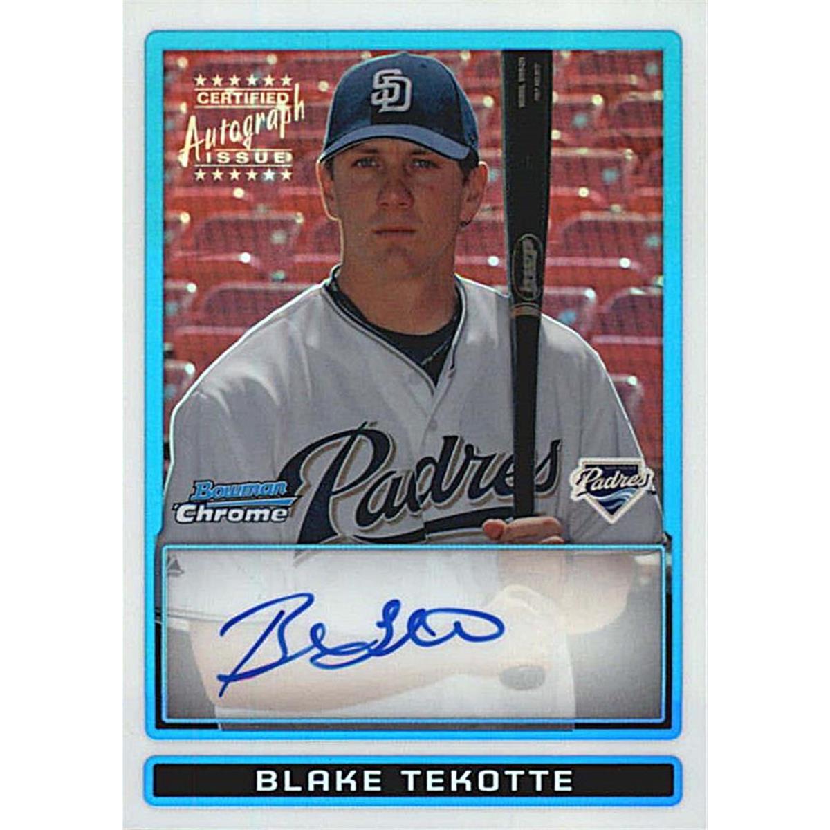 444439 San Diego Padres 2009 Bowman Chrome Rookie No. BCP118 Blake Tekotte Autographed Baseball Card