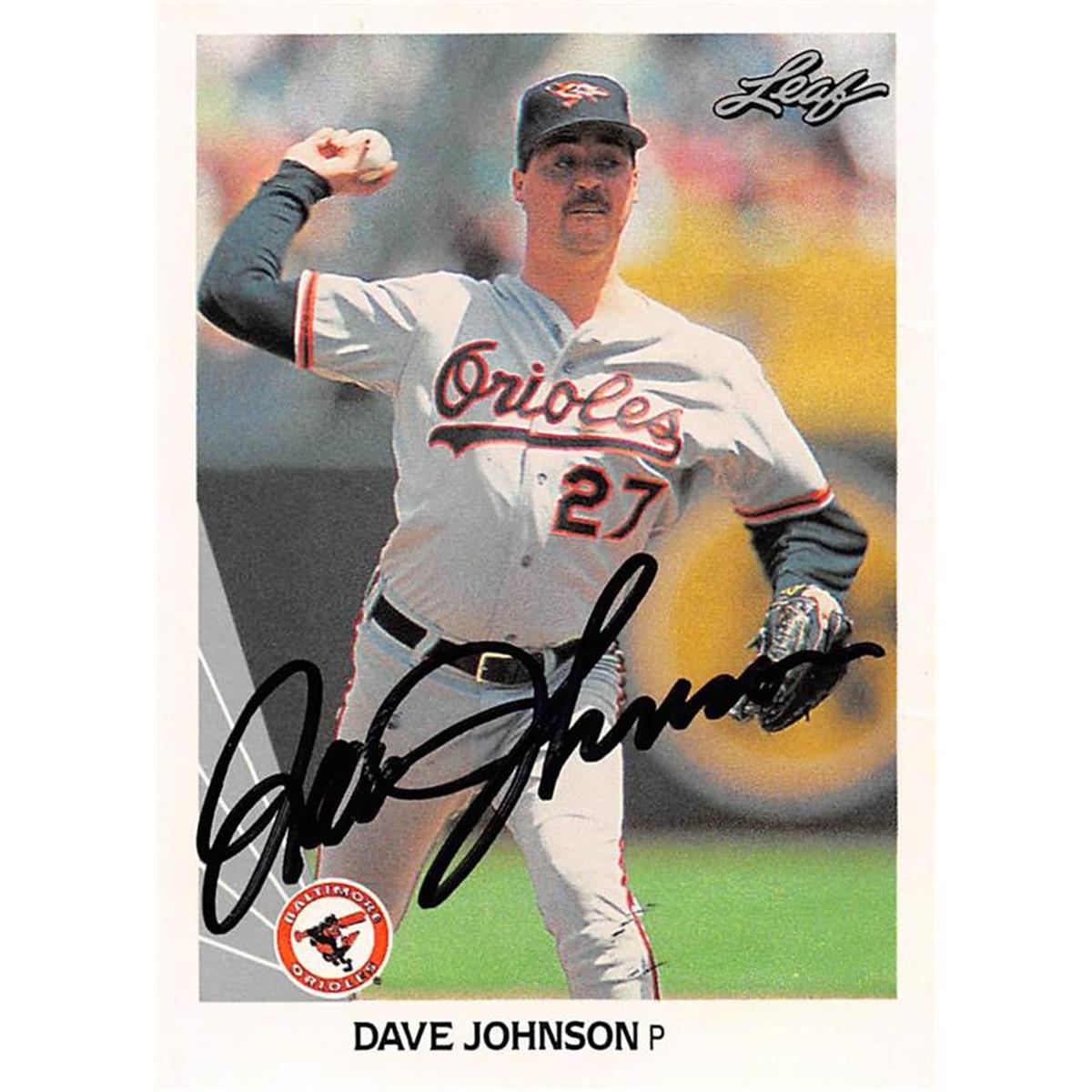 465390 Dave Johnson Autographed Baltimore Orioles Baseball Card 1990 Leaf No. 434