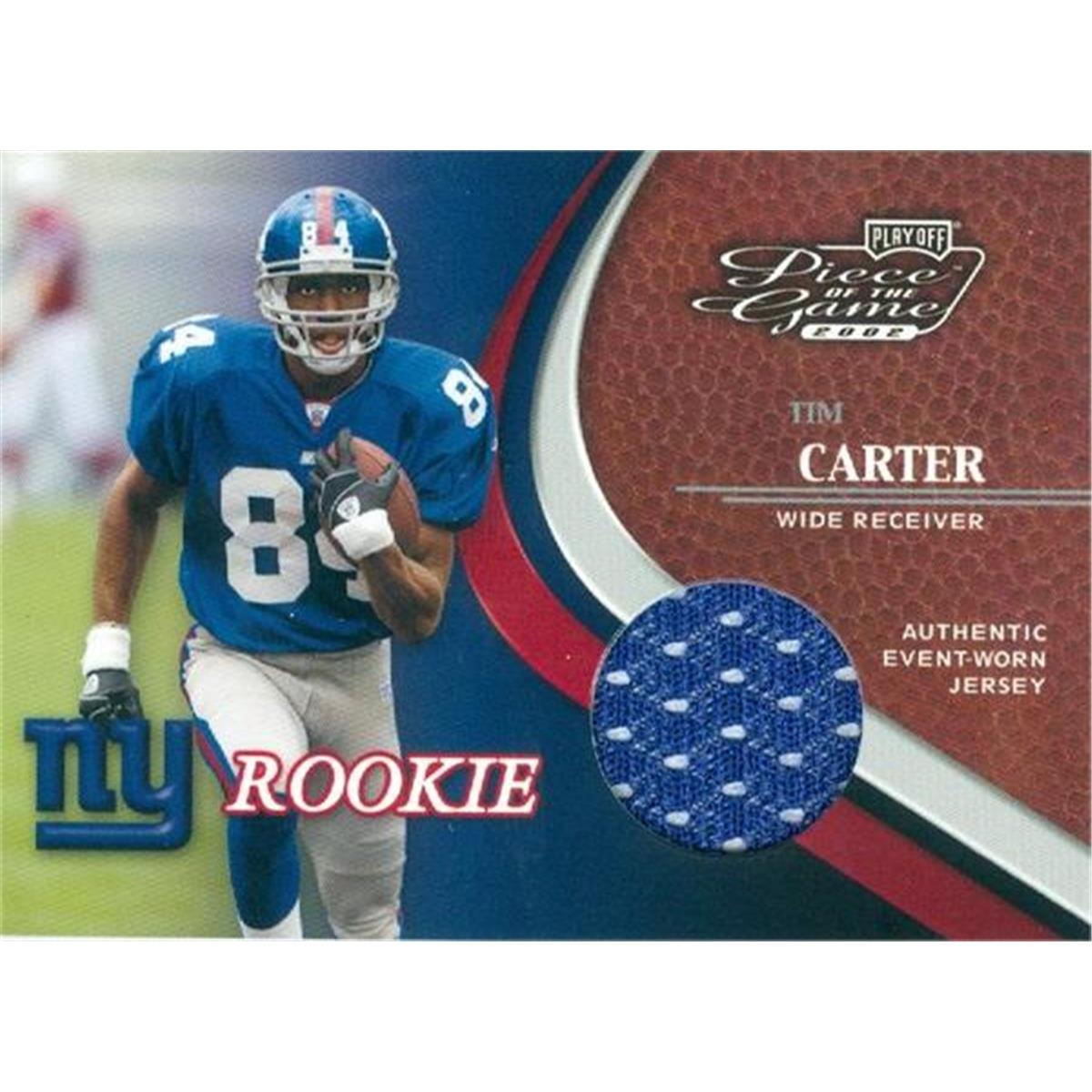 466256 Tim Carter Player New York Giants Worn Jersey Patch Football Card 2002 Playoff Piece of the Game No. 115 Rookie