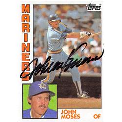 John Moses Autographed Baseball Card - Seattle Mariners, 67 1984 Topps No.517