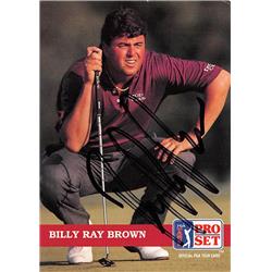 527884 Billy Ray Brown Autographed Trading Card - Golf, PGA Tour & Houston Cougars, SC 1992 Pro Set No.11 -  Autograph Warehouse