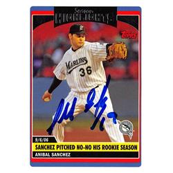 626560 Anibal Sanchez Autographed Baseball Card - Florida Marlins 2006 Topps Season Highlights No Hitter - No.UH174