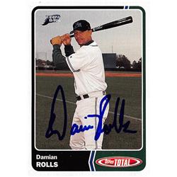 Damian Rolls autographed baseball card (Tampa Rays, SC) 2003 Topps Total #585 - Baseball Slabbed Autographed Cards