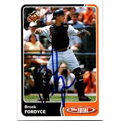 651136 Brook Fordyce Autographed Baseball Card - Baltimore Orioles, FT 2003 Topps Total - No.161