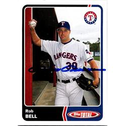 651178 Rob Bell Autographed Baseball Card - Texas Rangers, FT 2003 Topps Total - No.260