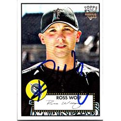 651241 Ross Wolf Autographed Baseball Card - Florida Marlins, FT 2007 Topps 52 Rookie - No.172