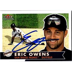 651334 Eric Owens Autographed Baseball Card - San Diego Padres, FT 2001 Fleer Tradition - No.107