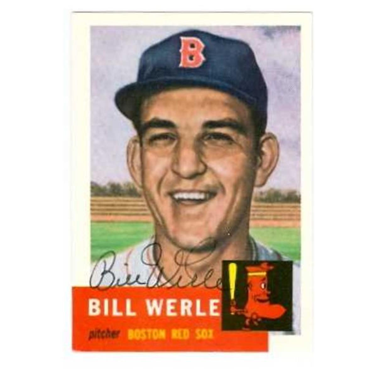 585264 Bill Werle Autographed Baseball Card - Boston Red Sox 1953 Topps Archive