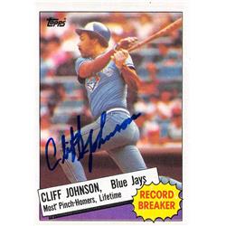637955 Cliff Johnson Autographed Baseball Card - Toronto Blue Jays FS 1985 Topps - No.4 Record Breaker