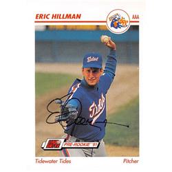 619475 Eric Hillman Autographed Baseball Card - 1991 Impel No.558 - Tidewater Tides Mets Minor League 67