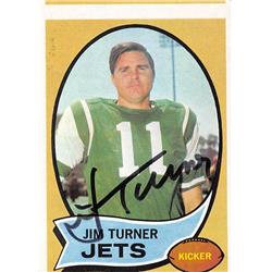 652965 Jim Turner Autographed Football Card - New York Jets, SC - 1970 Topps No.104