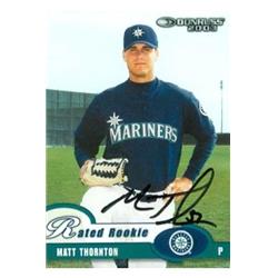 586338 Matt Thornton Autographed Baseball Card - Seattle Mariners - 2003 Donruss No.61 Rated Rookie