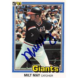 621753 Milt May Autographed Baseball Card - San Francisco Giants - 1981 Donruss No.193