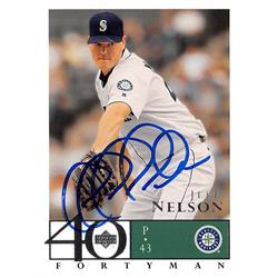 623017 Jeff Nelson Autographed Baseball Card - Seattle Mariners - 2003 Upper Deck Fortyman No.153