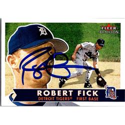 651375 Robert Fick Autographed Baseball Card - Detroit Tigers, FT - 2001 Fleer Tradition No.133