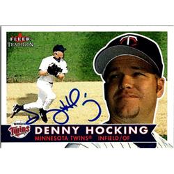 Denny Hocking Autographed Baseball Card - Minnesota Twins, FT - 2001 Fleer Tradition No.109