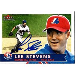 651324 Lee Stevens Autographed Baseball Card - Montreal Expos, FT - 2001 Fleer Tradition No.149