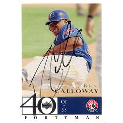 637674 Ron Calloway Autographed Baseball Card - Montreal Expos - 2003 Upper Deck Fortyman No.558