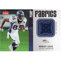 703422 Ashley Lelie Player Worn Jersey Patch Denver Broncos 2006 Fleer Fabrics No.FFAL Football Card