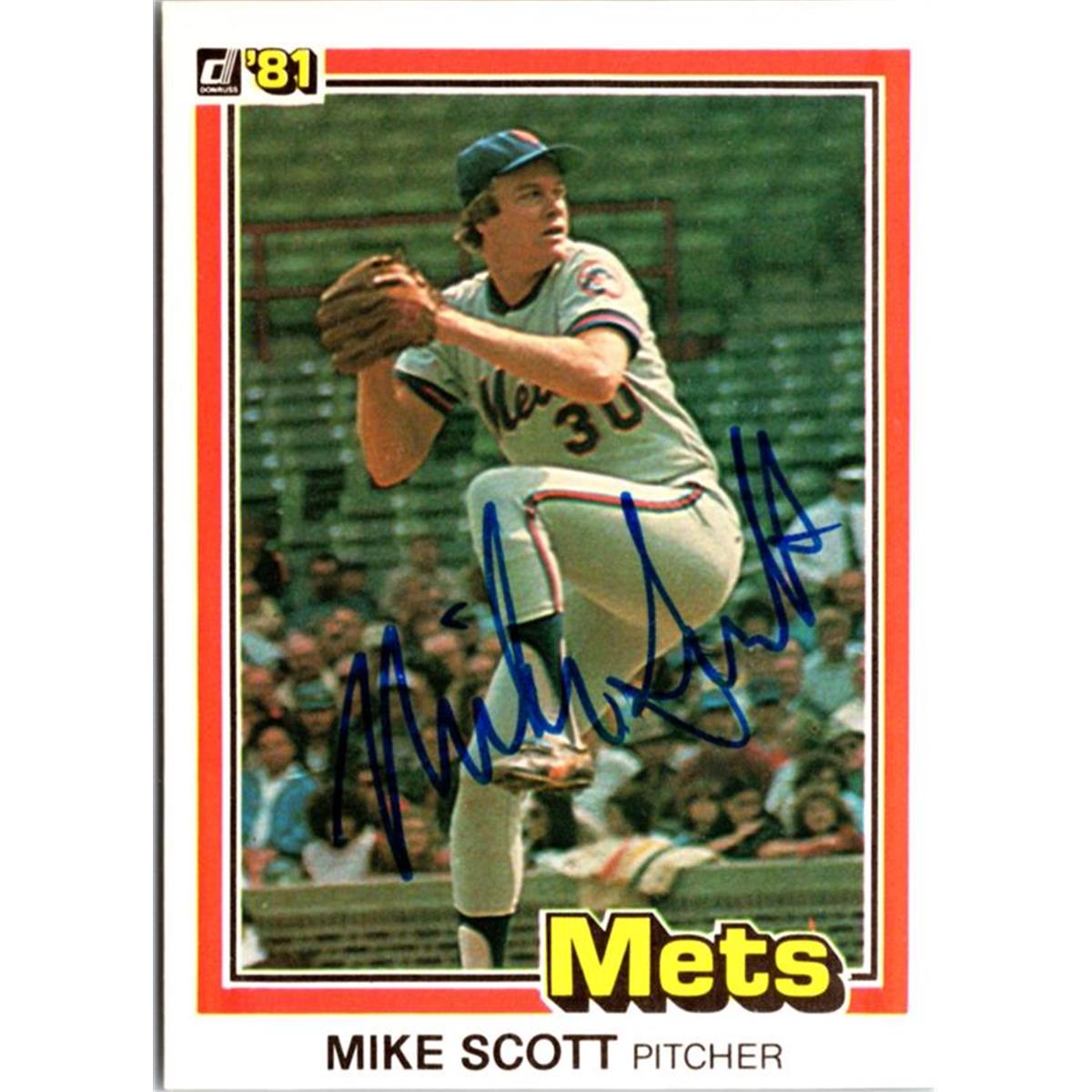 702687 Mike Scott Signed New York Mets 1981 Donruss No.37 Baseball Card