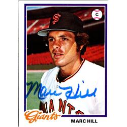 703017 Marc Hill Signed San Francisco Giants, JZ 1978 Topps No.359 Baseball Card