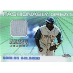 700859 Carlos Delgado Player Worn Jersey Patch Toronto Blue Jays 2004 Topps Chrome Refractor No.FGRCD Baseball Card