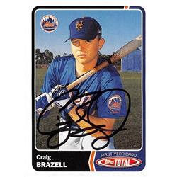 689041 Craig Brazell Autographed New York Mets 2003 Topps Total First Year Rookie No.973 Baseball Card