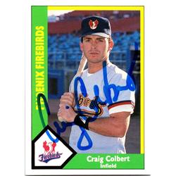 676691 Craig Colbert Autographed Phoenix Firebirds, Giants 1990 CMC Minor League Rookie No.543 Baseball Card