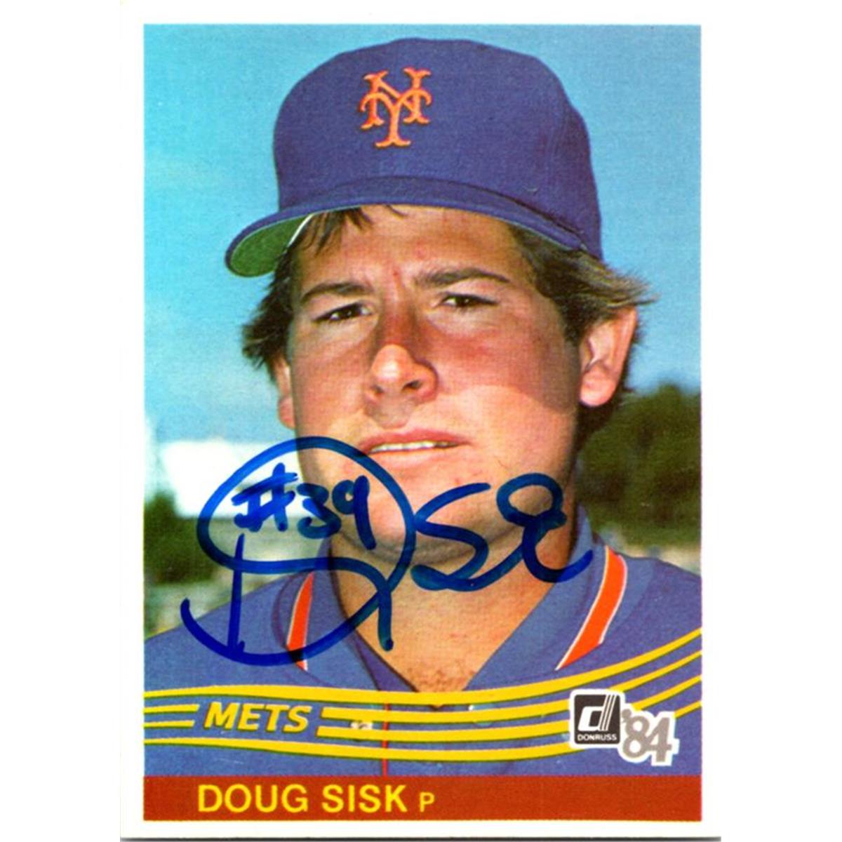 725322 Doug Sisk Autographed New York Mets 1984 Donruss No.615 Baseball Card