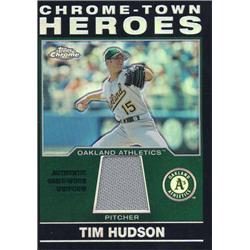 724781 Tim Hudson Player Worn Jersey Patch Oakland Athletics 2004 Topps Chrome Town Heroes No.CHRTH Baseball Card