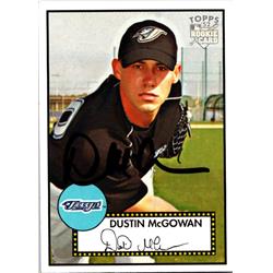 689021 Dustin Mcgowan Autographed Toronto Blue Jays, JZ 2006 Topps 52 Rookie No.268 Baseball Card