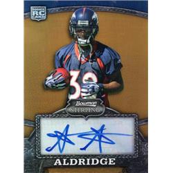700947 Anthony Aldridge Autographed Denver Broncos 2008 Bowman Sterling Rookie No.121 Football Card
