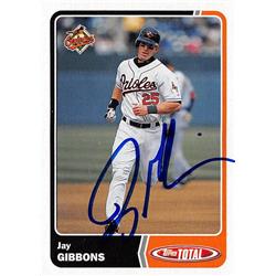 664957 Jay Gibbons Autographed Baltimore Orioles 2003 Topps Total No.TTC4 Checklist Baseball Card